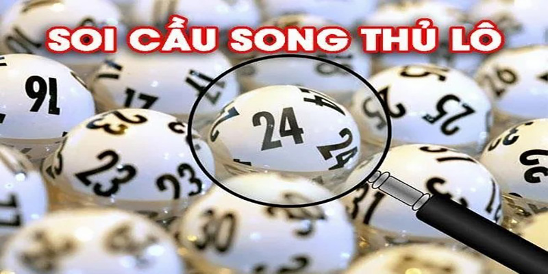 Soi cầu con song thủ lô miễn phí là gì?