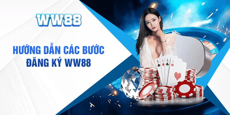 Đăng Ký WW88 – Cách Thao Tác Nhanh Trên Website Và Ứng Dụng