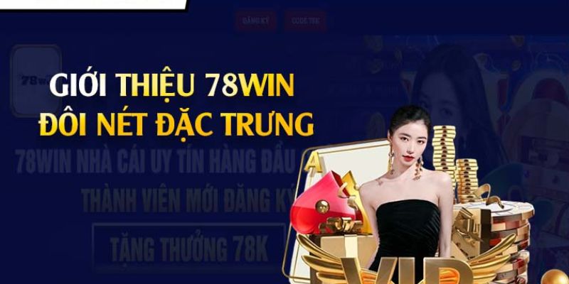 li-do-live-casino-78win-duoc-ua-chuong